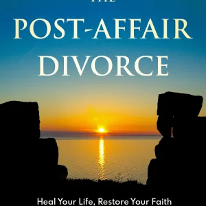 Redeeming the Post-Affair Divorce (eBook)